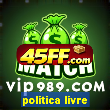 politica livre